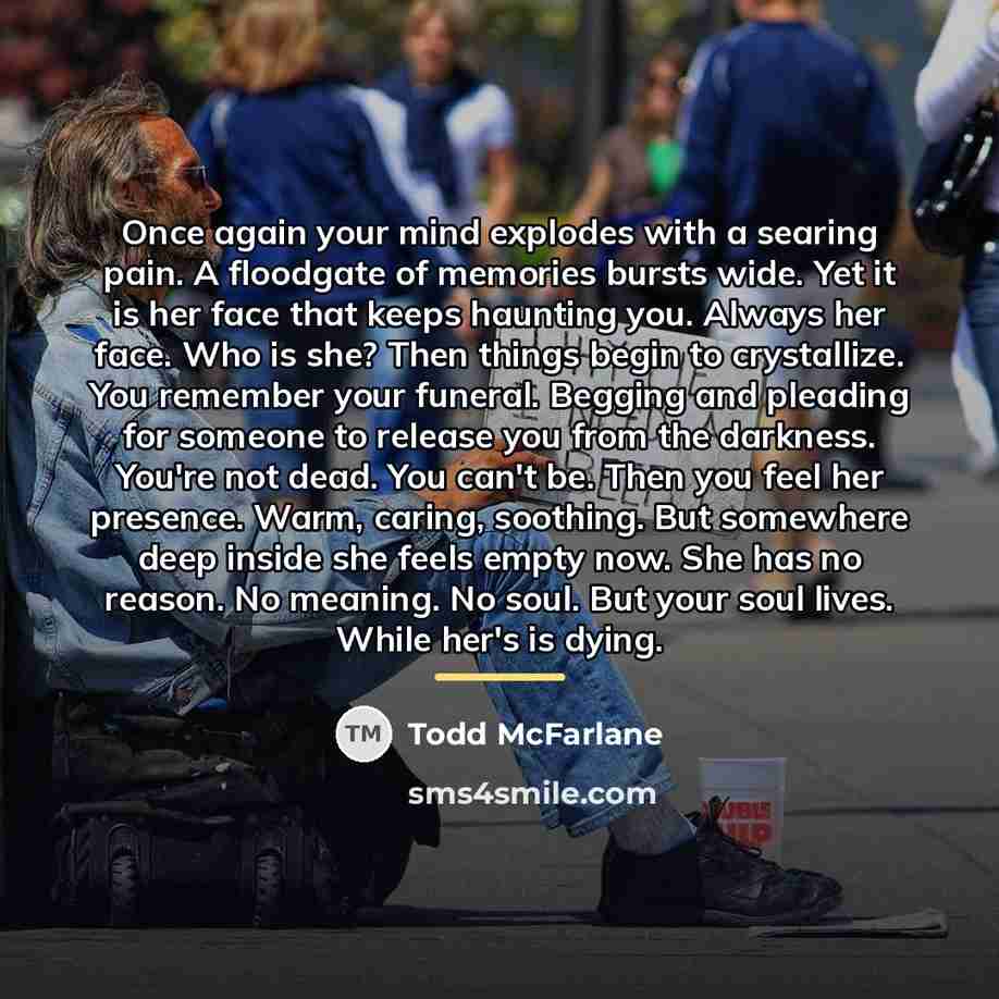 “Once again your mind explodes with a searing pain. A…” quote by Todd McFarlane