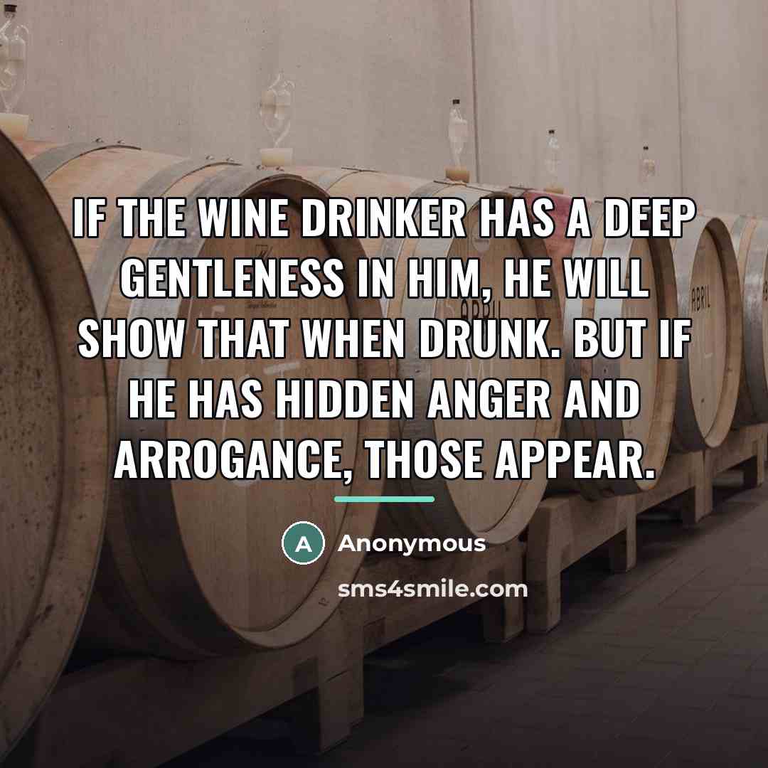 “If the wine drinker has a deep gentleness in him,…” quote by Anonymous
