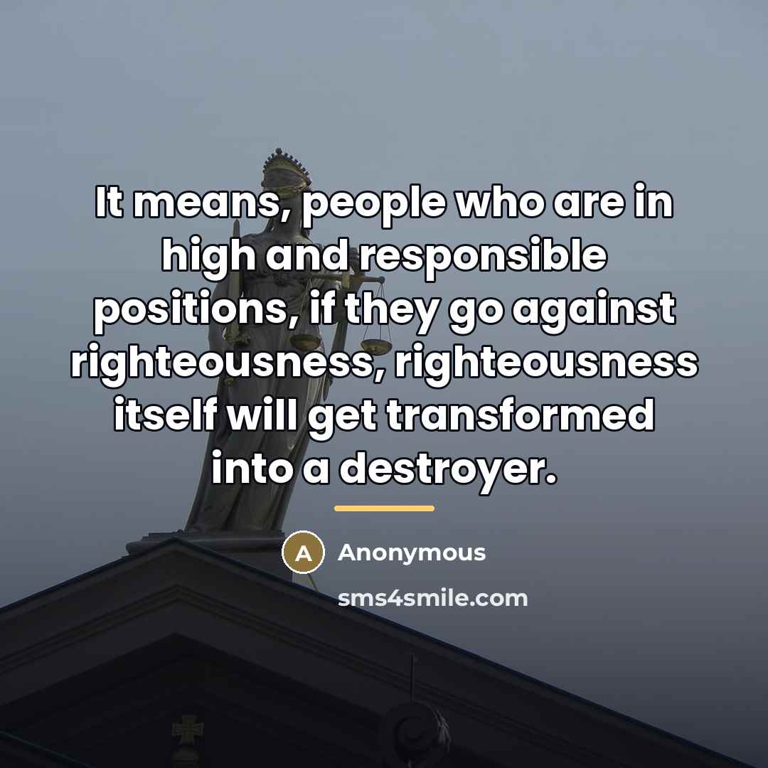 “It means, people who are in high and responsible positions,…” quote by Anonymous