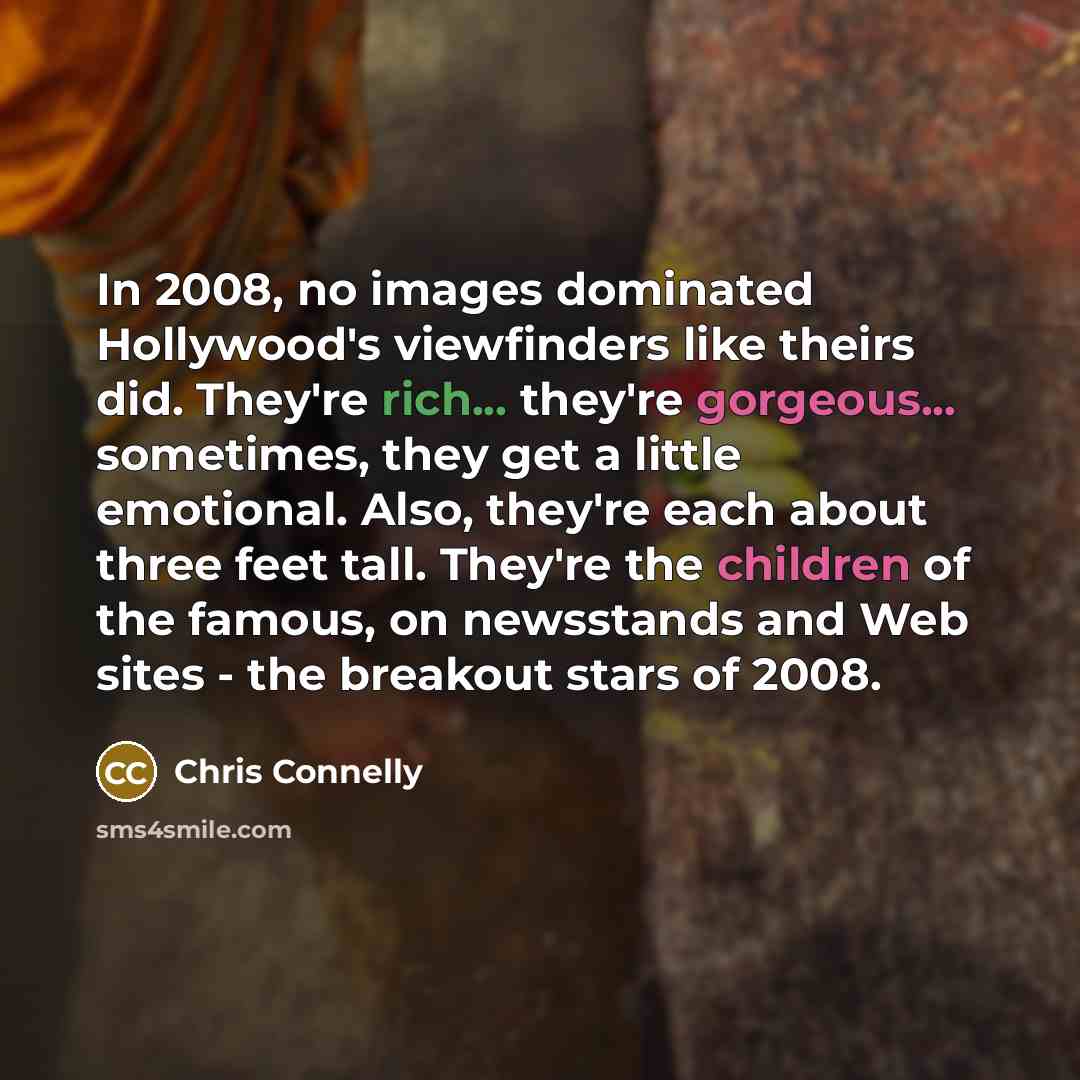 “In 2008, no images dominated Hollywood's viewfinders like theirs did.…” quote by Chris Connelly