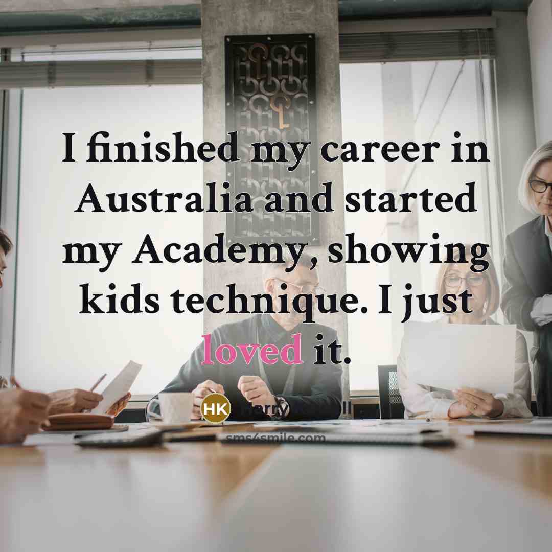 “I finished my career in Australia and started my Academy, showing kids technique. I just loved it.” quote by Harry Kewell