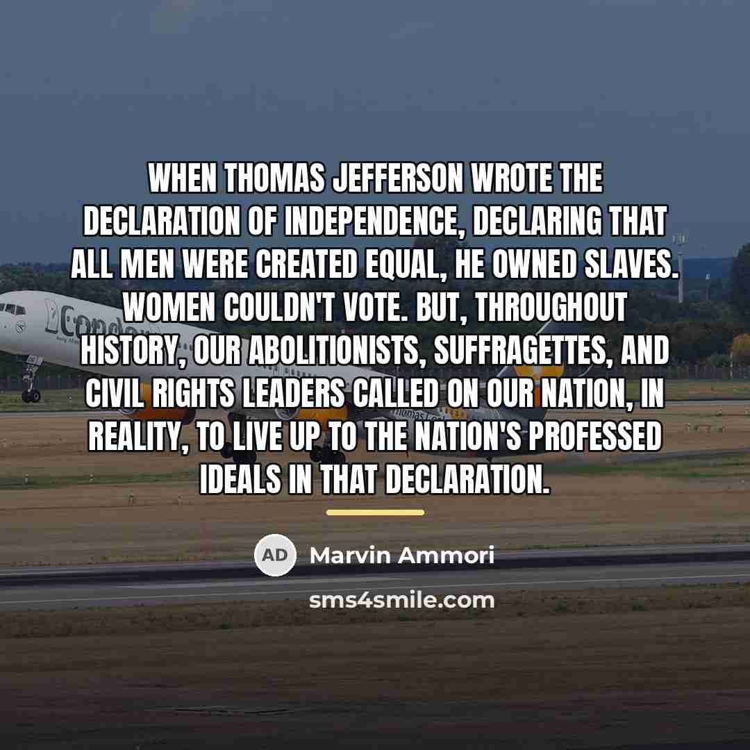 “When Thomas Jefferson wrote the Declaration of Independence, declaring that…” quote by Marvin Ammori