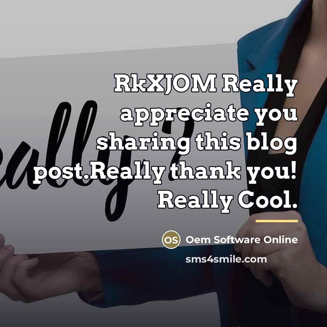 “RkXJOM Really appreciate you sharing this blog post.Really thank you!…” quote by Oem Software Online
