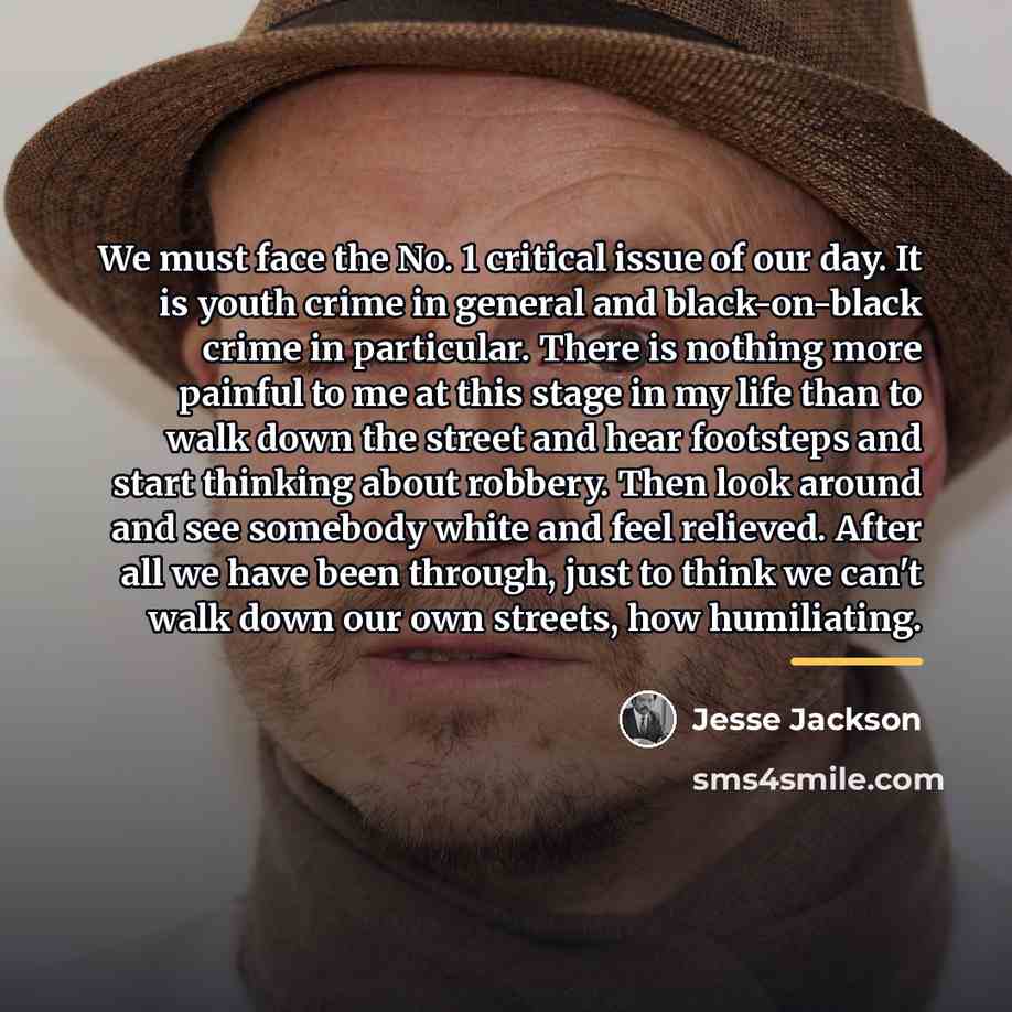 “We must face the No. 1 critical issue of our…” quote by Jesse Jackson