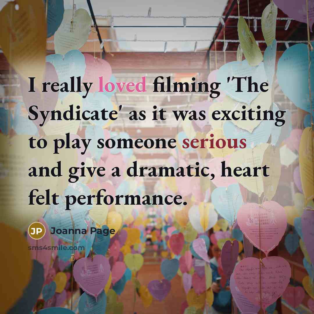 “I really loved filming 'The Syndicate' as it was exciting…” quote by Joanna Page