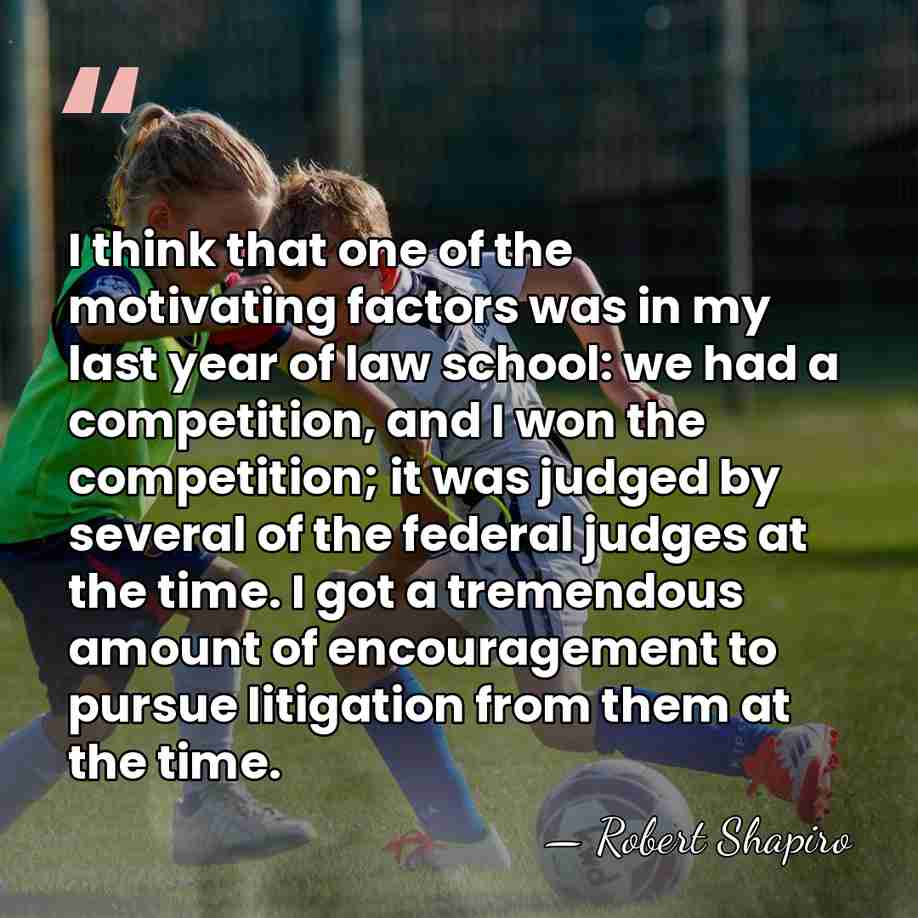 I think that one of the motivating factors was in my last&hellip; - Robert Shapiro
