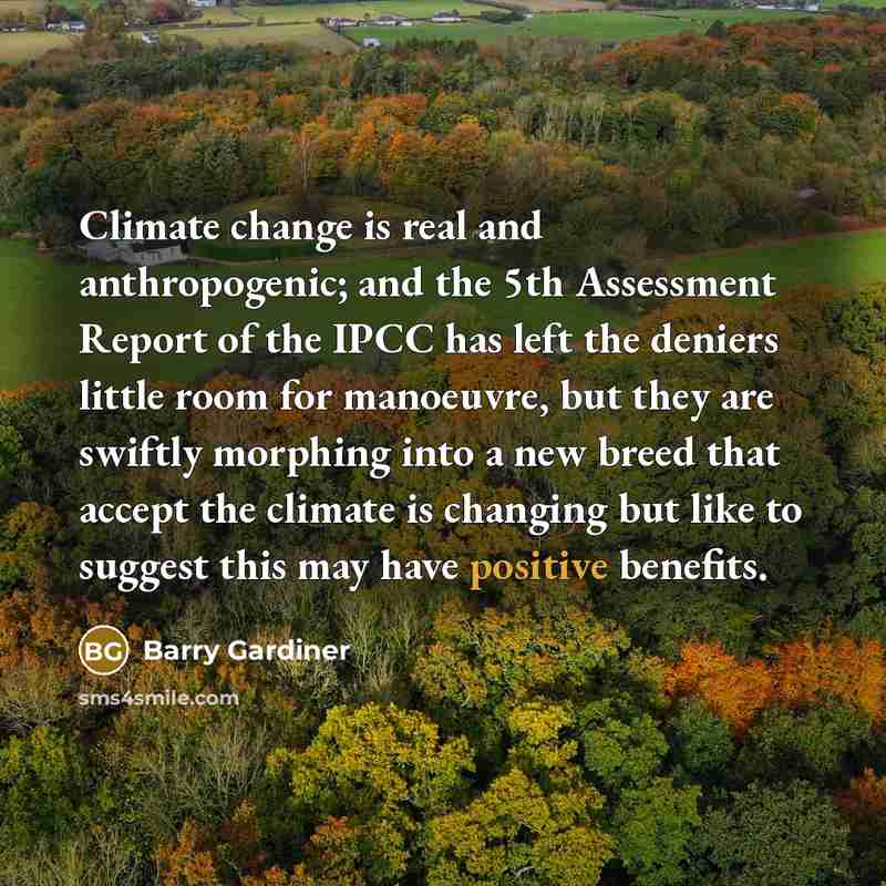 “Climate change is real and anthropogenic; and the 5th Assessment…” quote by Barry Gardiner