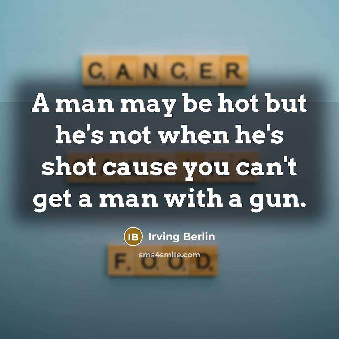 “A man may be hot but he's not when he's…” quote by Irving Berlin