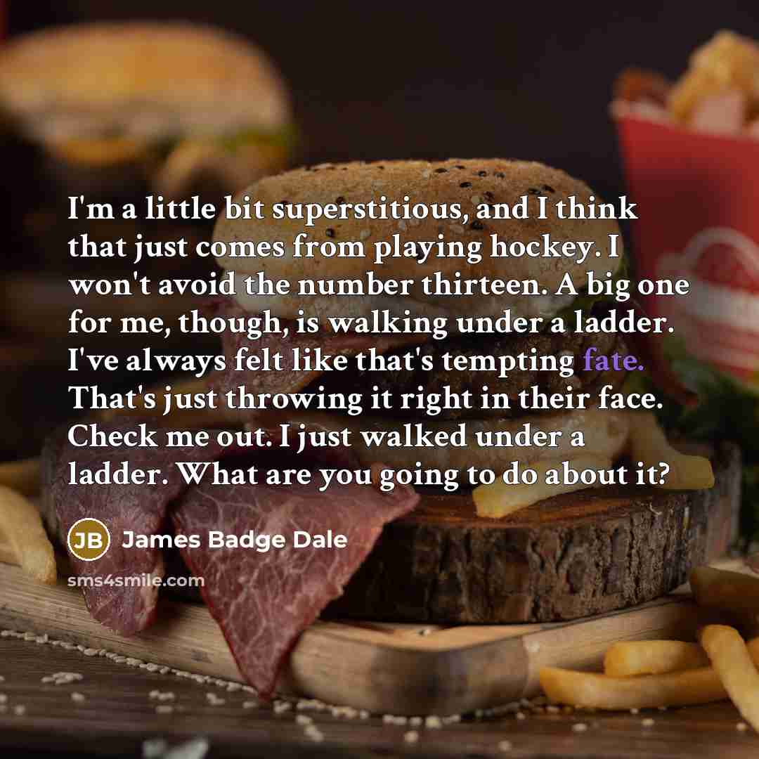 “I'm a little bit superstitious, and I think that just…” quote by James Badge Dale