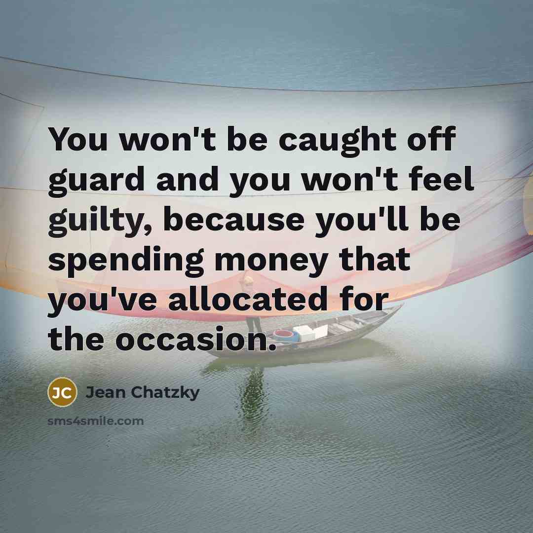 “You won't be caught off guard and you won't feel…” quote by Jean Chatzky