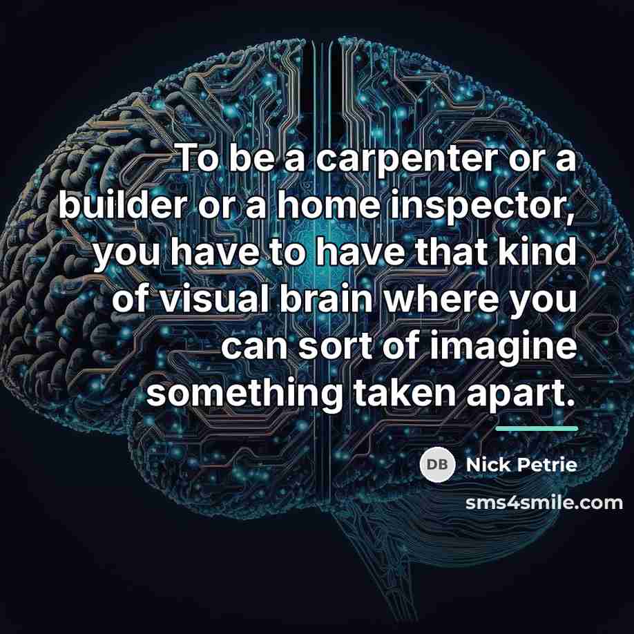 “To be a carpenter or a builder or a home…” quote by Nick Petrie