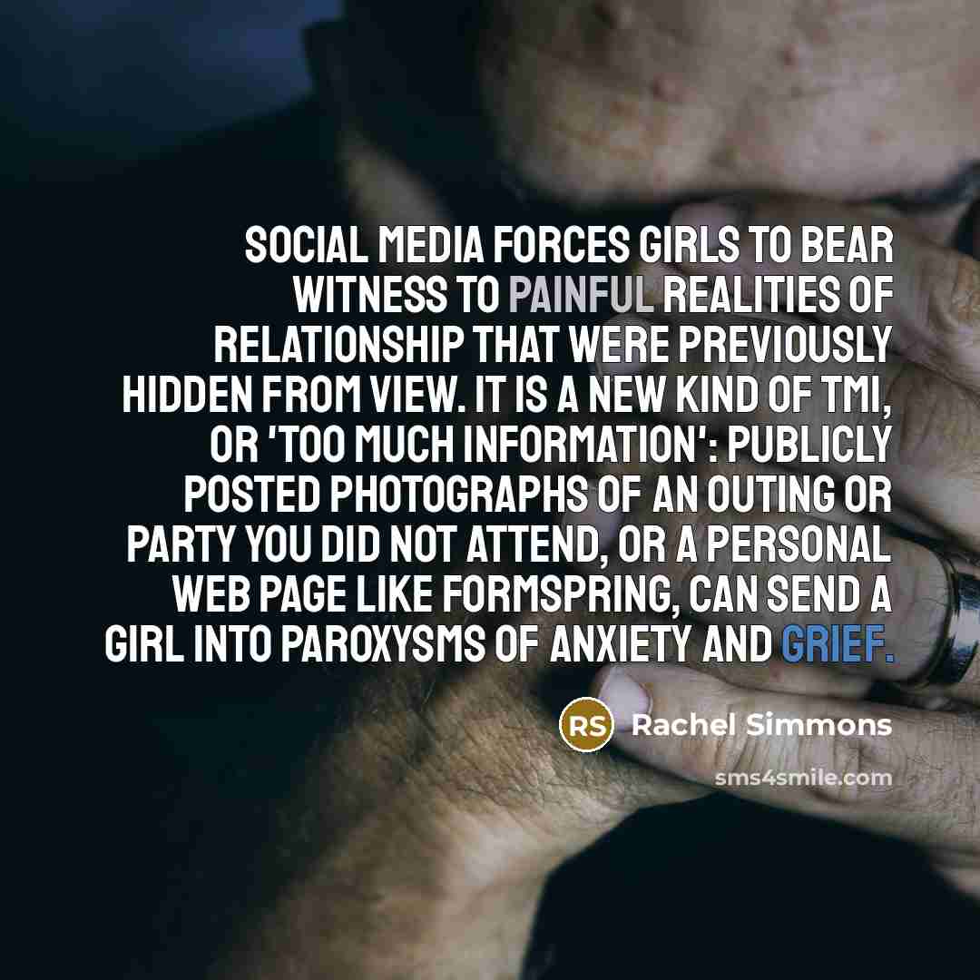 “Social media forces girls to bear witness to painful realities…” quote by Rachel Simmons
