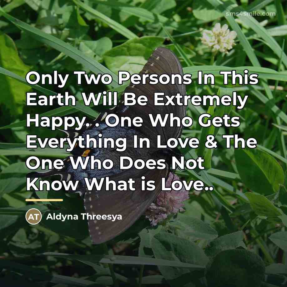“Only Two Persons In This Earth Will Be Extremely Happy.…” quote by Aldyna Threesya