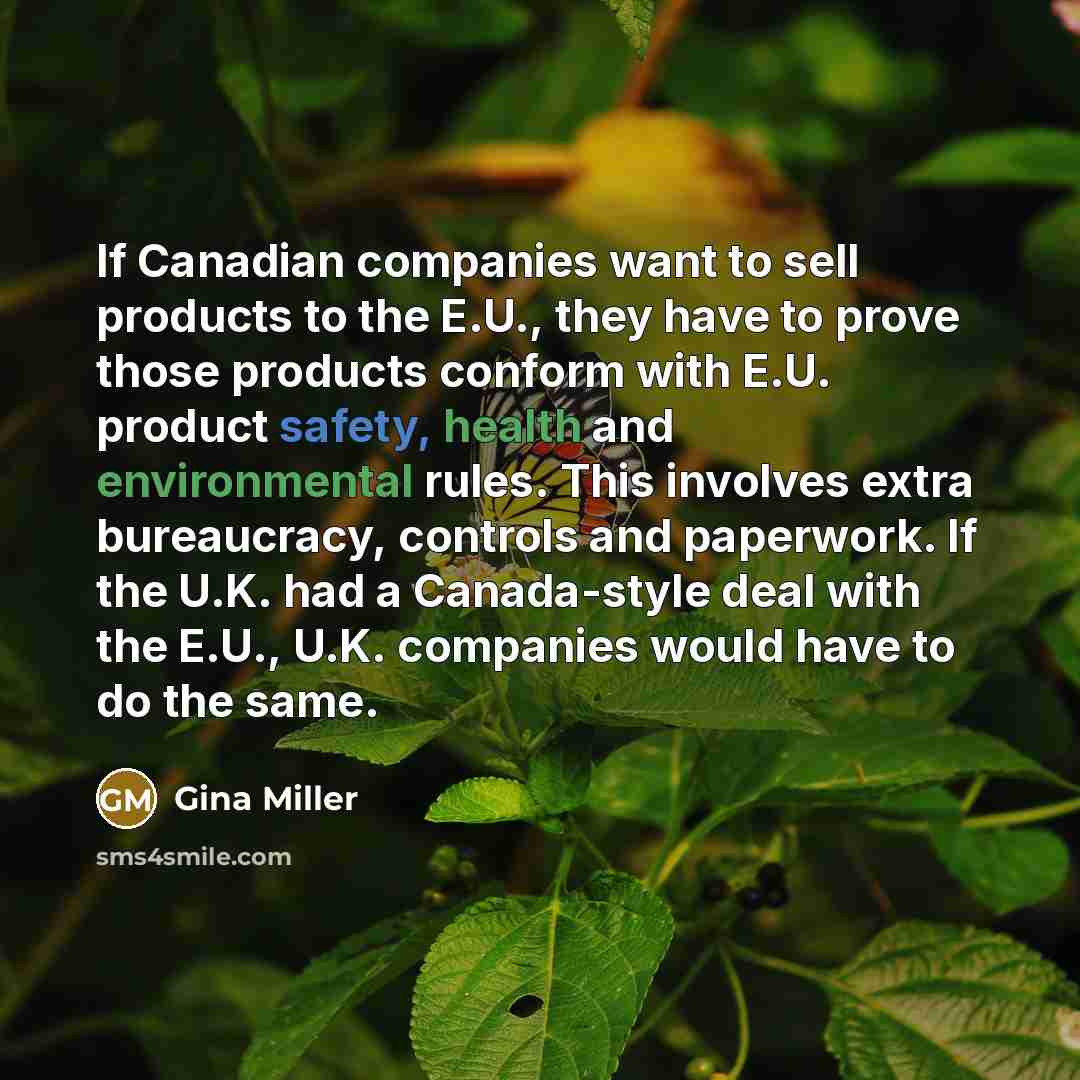 “If Canadian companies want to sell products to the E.U.,…” quote by Gina Miller