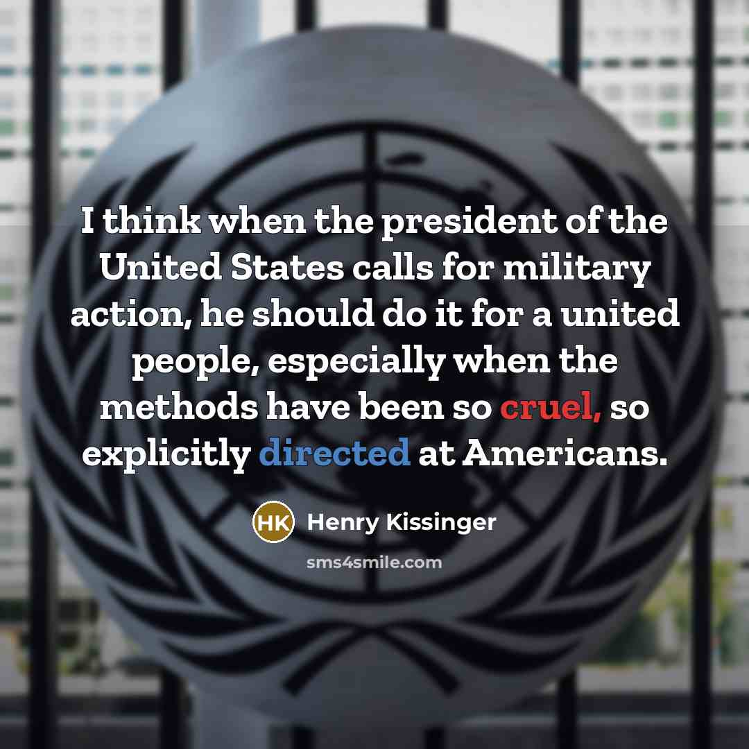 “I think when the president of the United States calls…” quote by Henry Kissinger