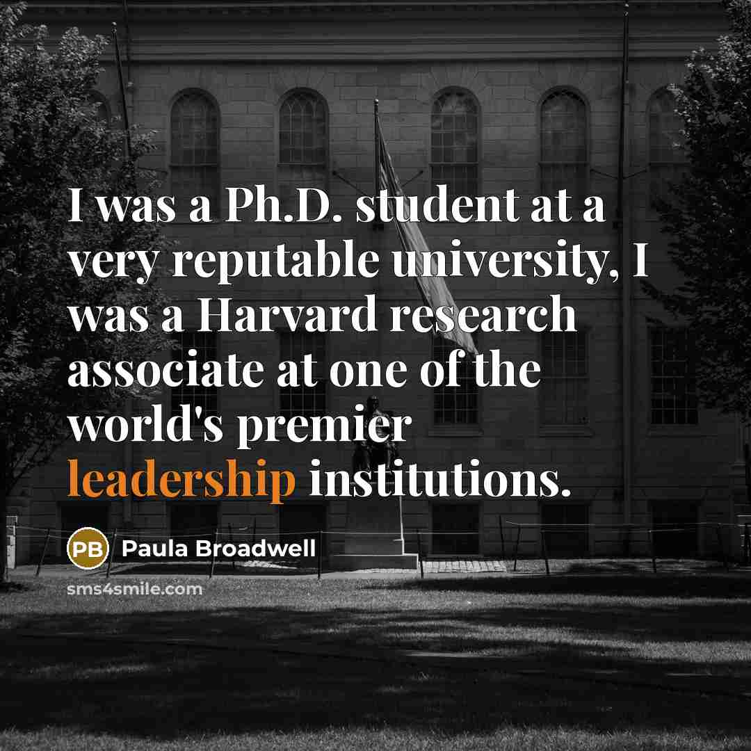 “I was a Ph.D. student at a very reputable university,…” quote by Paula Broadwell