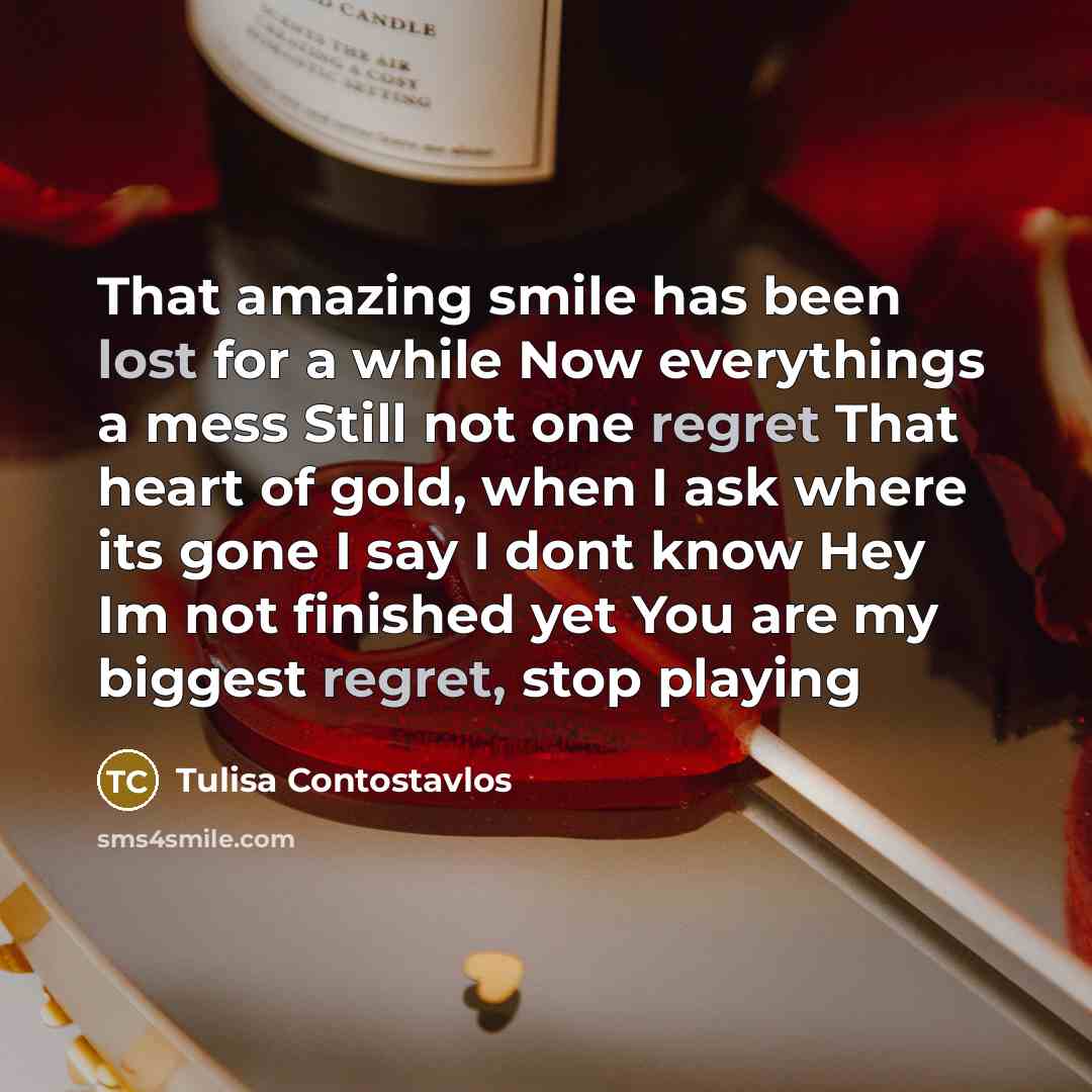 “That amazing smile has been lost for a while Now…” quote by Tulisa Contostavlos