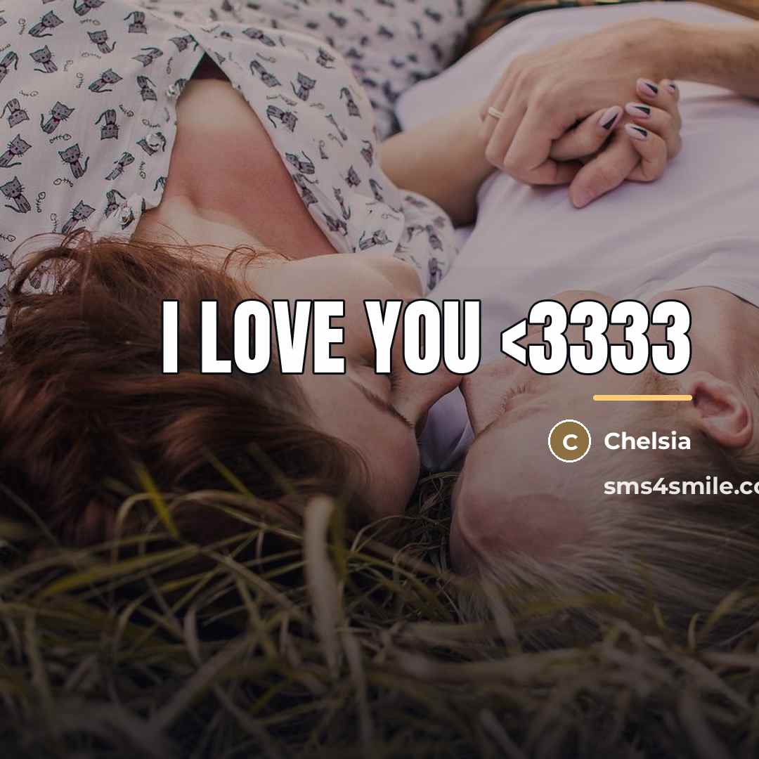 “I love you…” quote by Chelsia