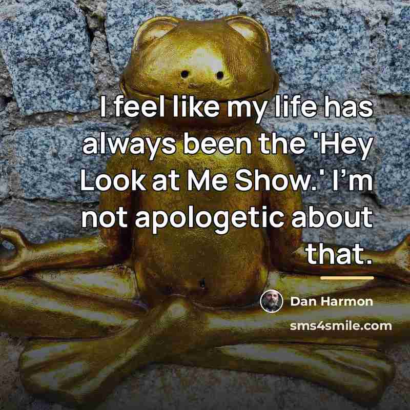 “I feel like my life has always been the 'Hey…” quote by Dan Harmon