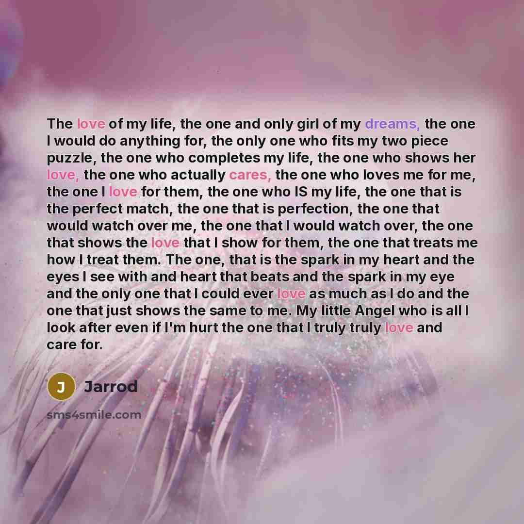 “The love of my life, the one and only girl…” quote by Jarrod