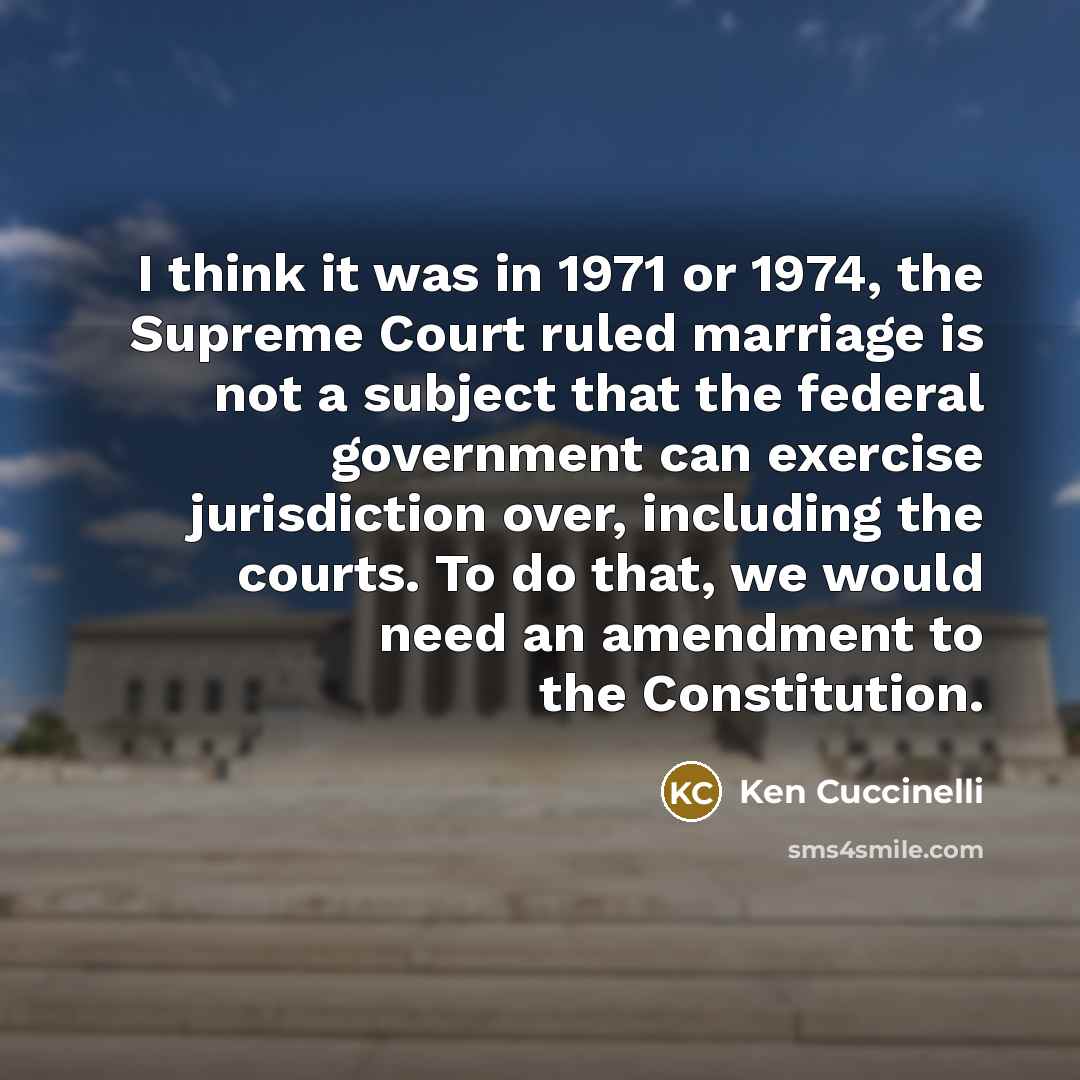 “I think it was in 1971 or 1974, the Supreme…” quote by Ken Cuccinelli