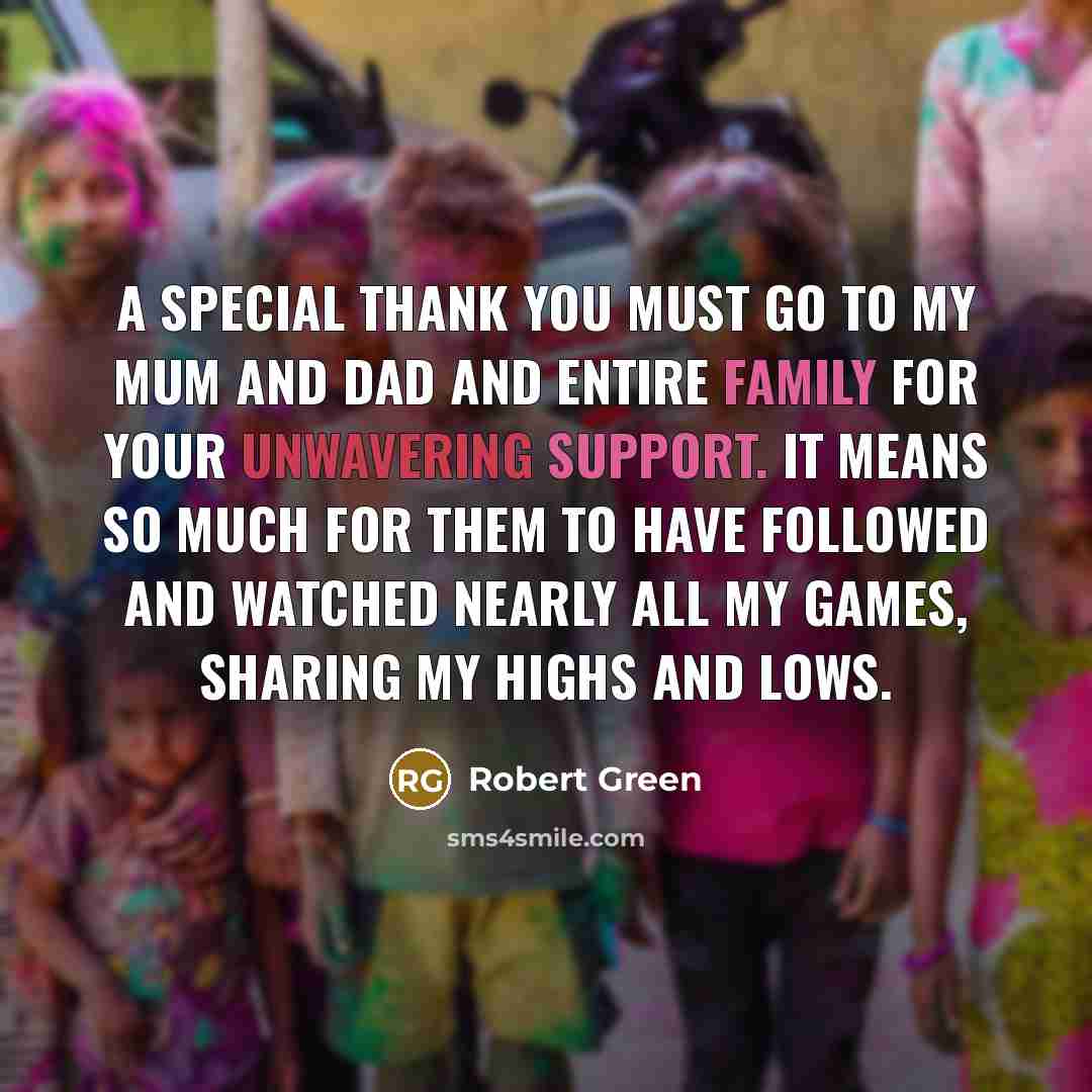 “A special thank you must go to my mum and…” quote by Robert Green