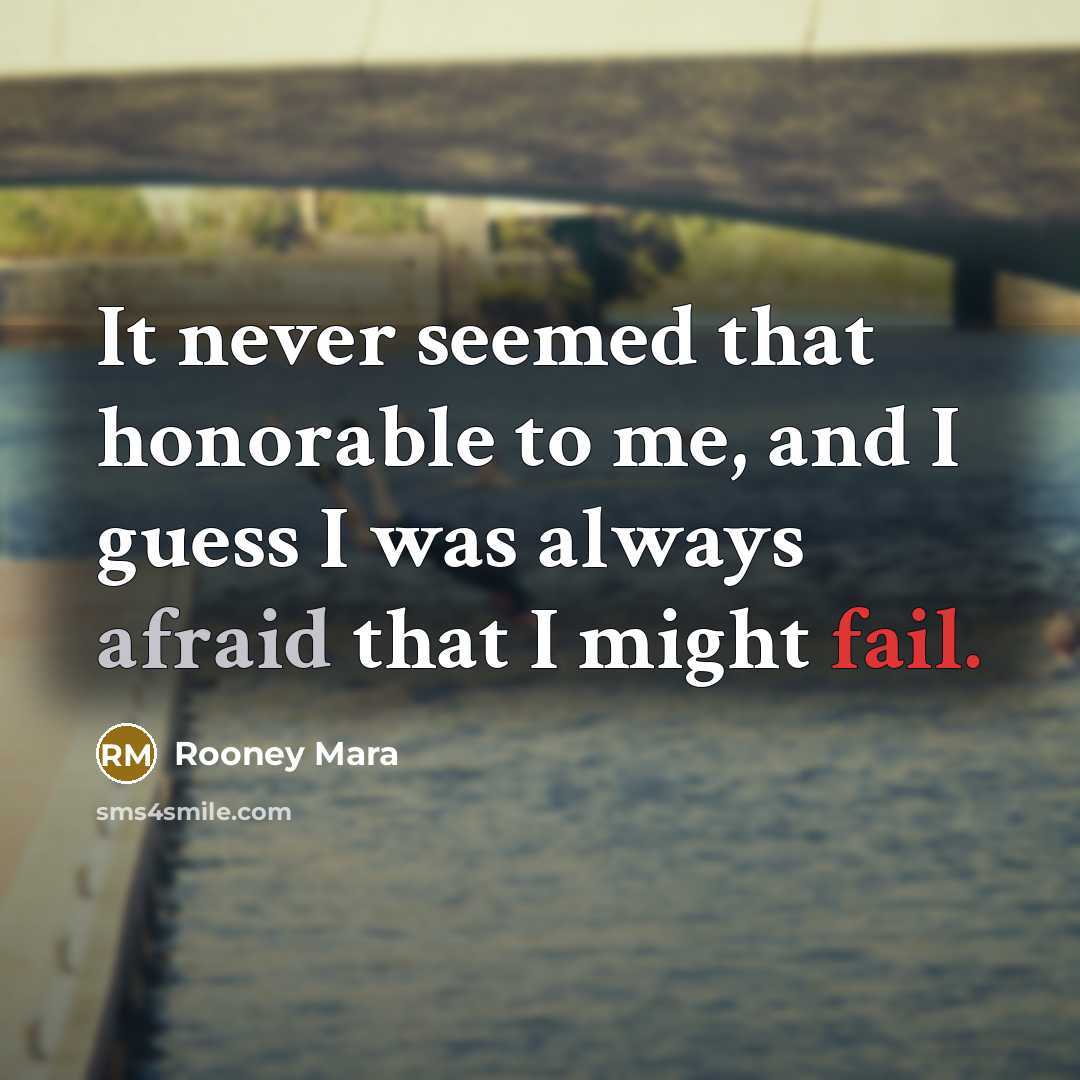 “It never seemed that honorable to me, and I guess…” quote by Rooney Mara