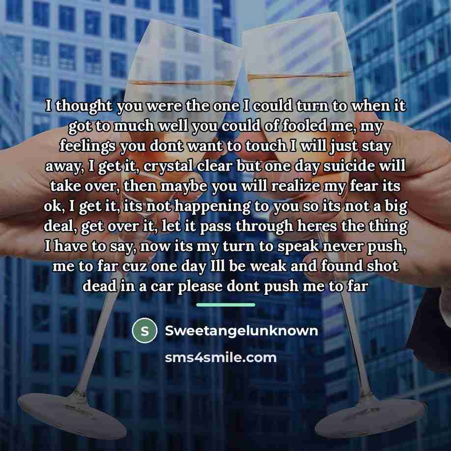 “I thought you were the one I could turn to…” quote by SweetangelUnknown