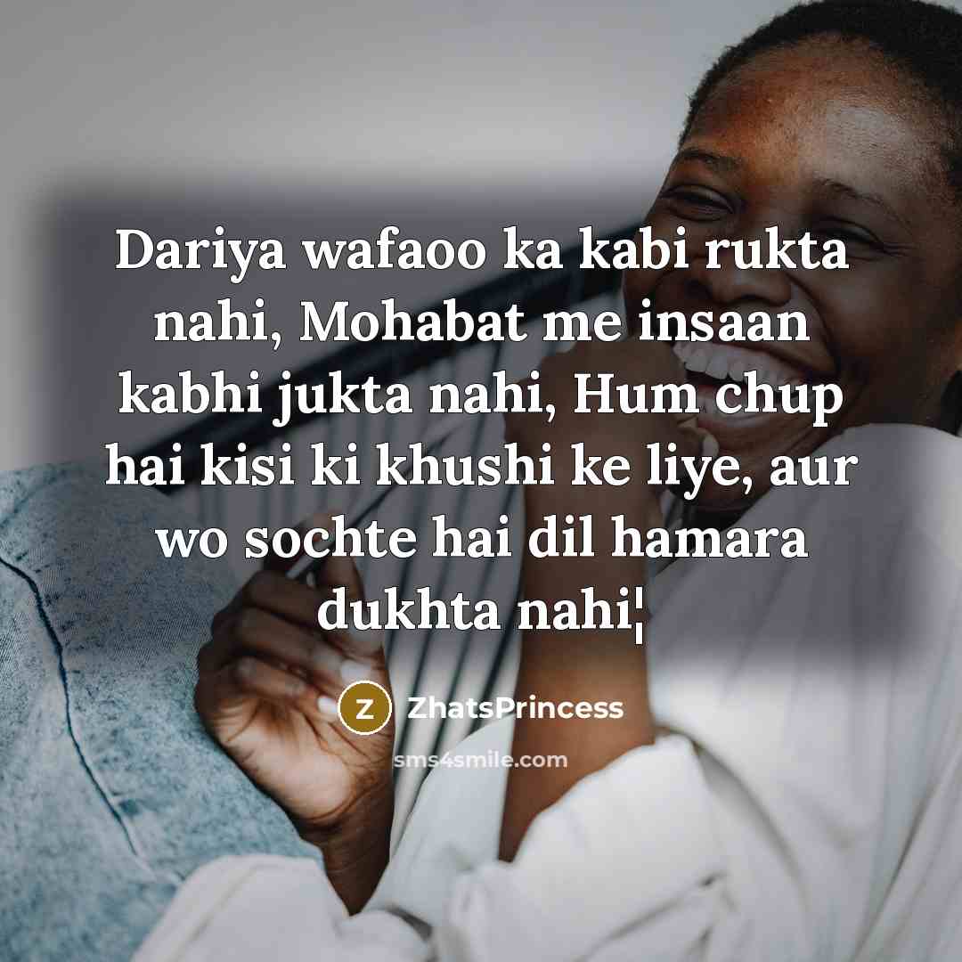 “Dariya wafaoo ka kabi rukta nahi, Mohabat me insaan kabhi…” quote by ZhatsPrincess