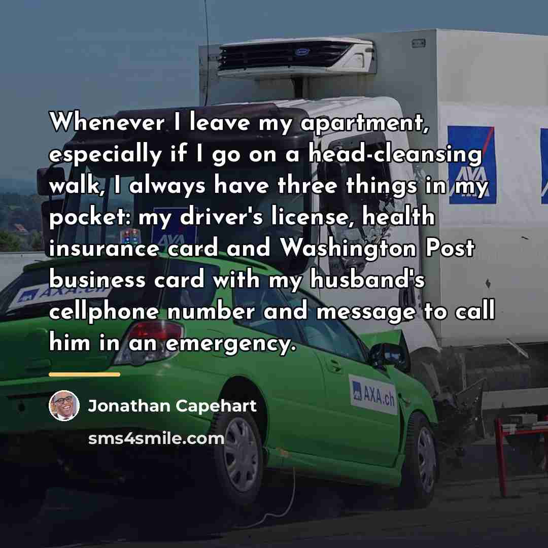 “Whenever I leave my apartment, especially if I go on…” quote by Jonathan Capehart