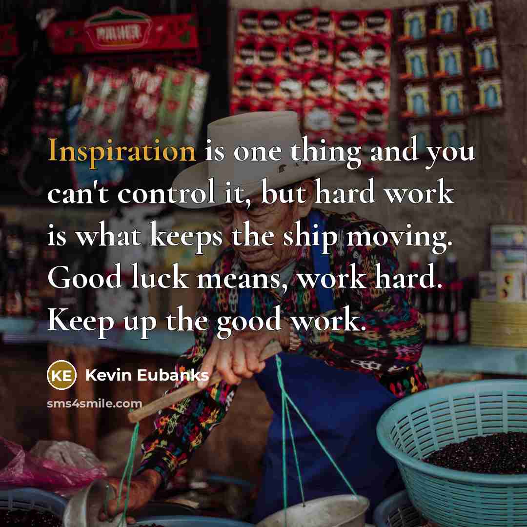 “Inspiration is one thing and you can't control it, but…” quote by Kevin Eubanks
