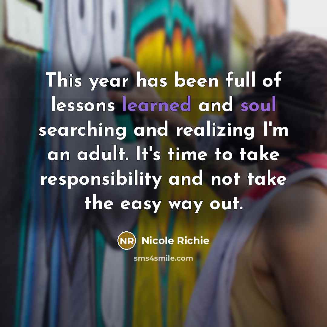 “This year has been full of lessons learned and soul…” quote by Nicole Richie