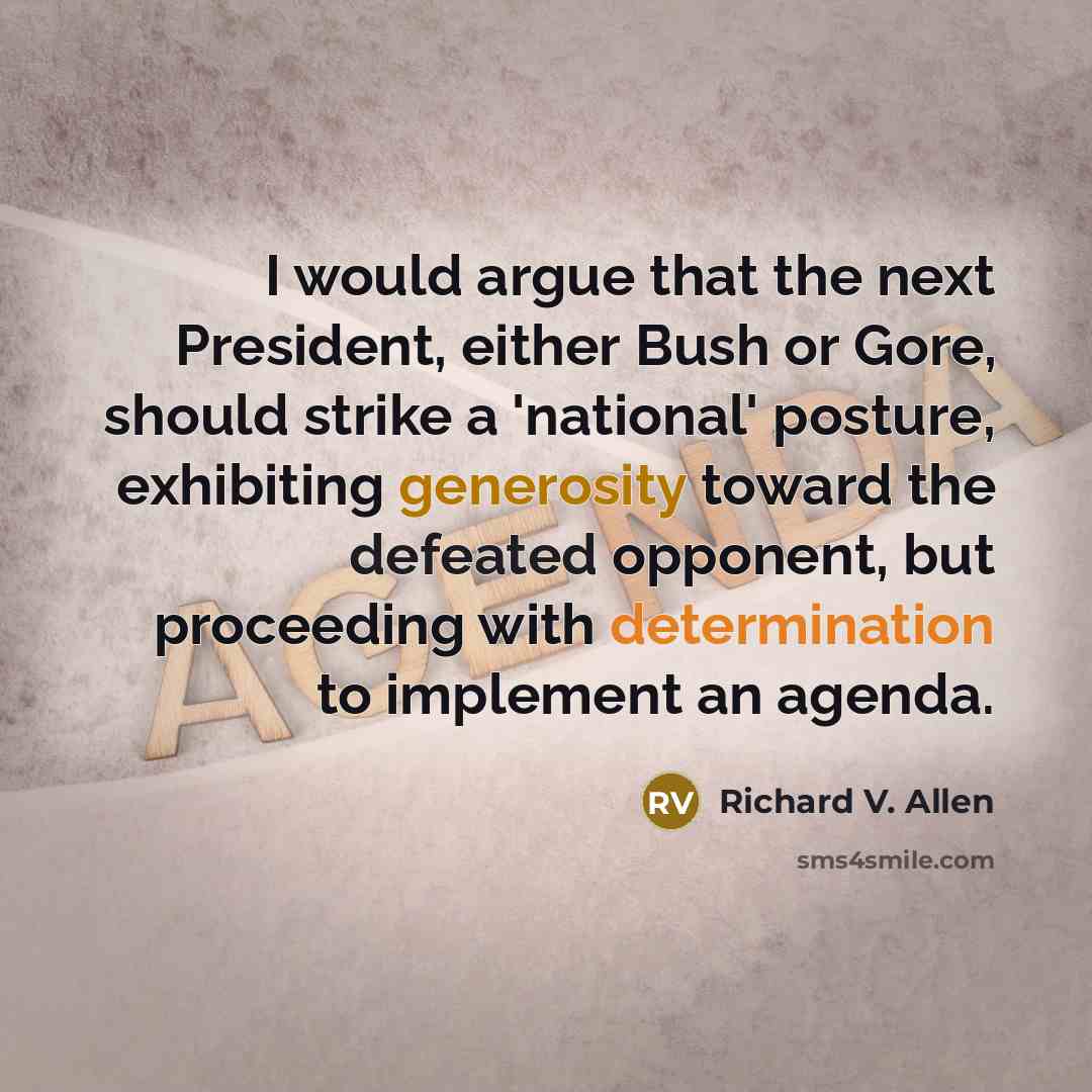 “I would argue that the next President, either Bush or…” quote by Richard V. Allen