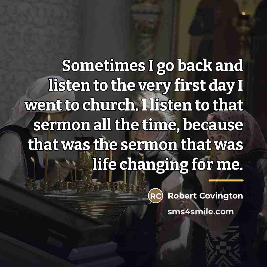 “Sometimes I go back and listen to the very first…” quote by Robert Covington