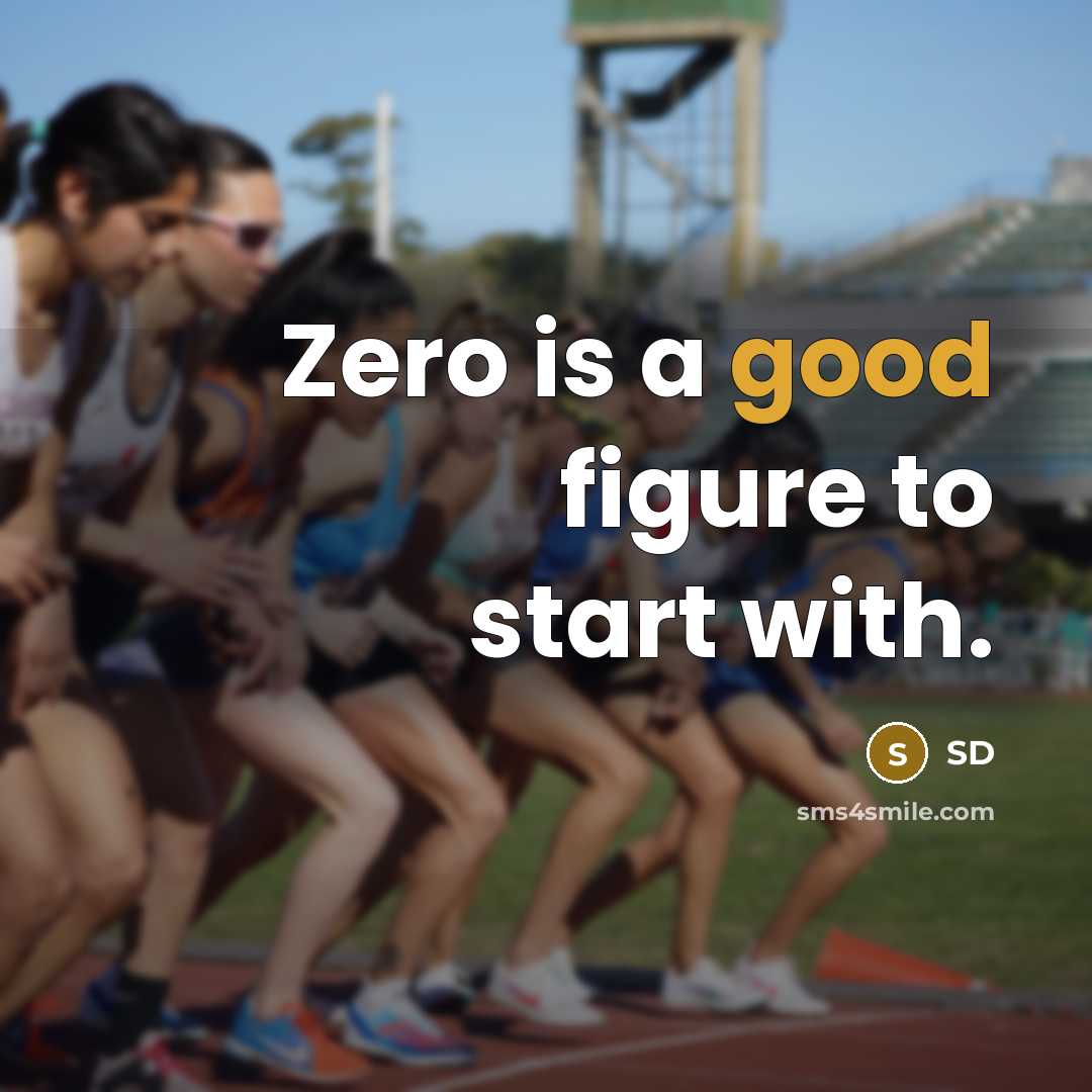 “Zero is a good figure to start with.…” quote by Sd