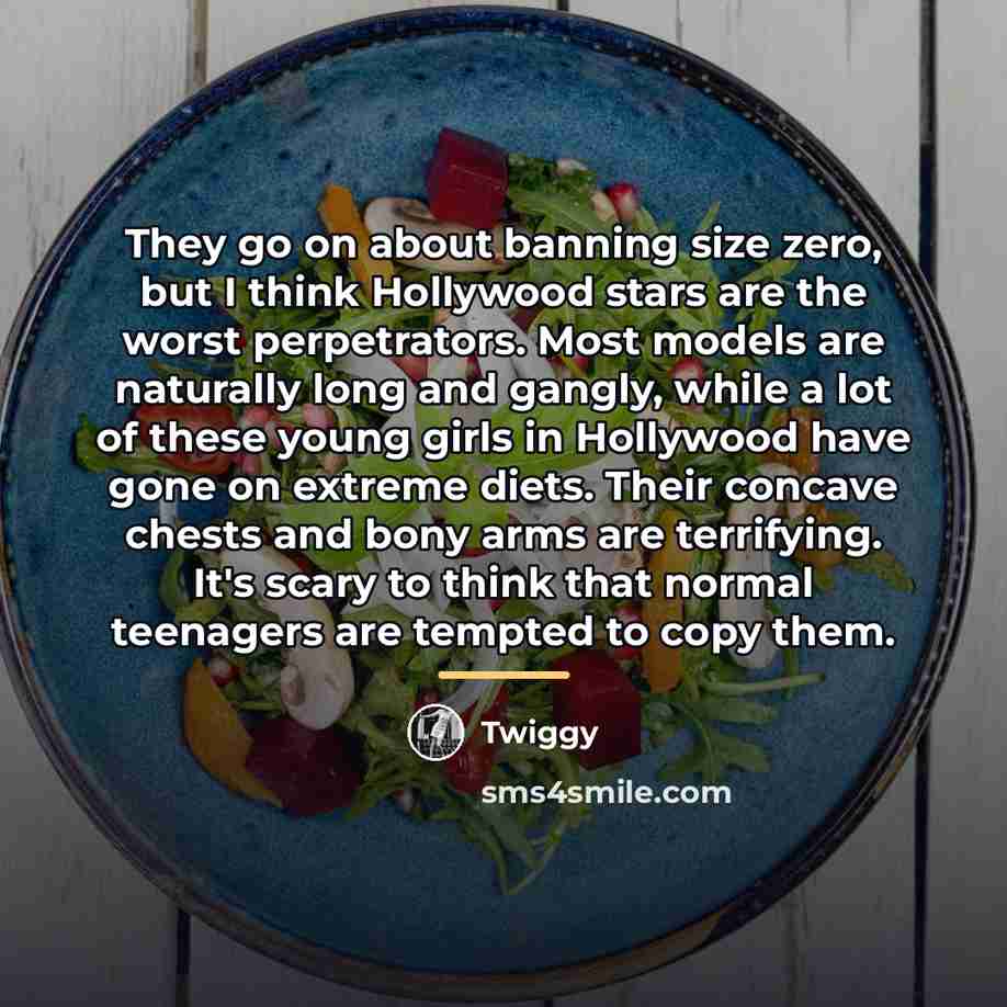 “They go on about banning size zero, but I think…” quote by Twiggy
