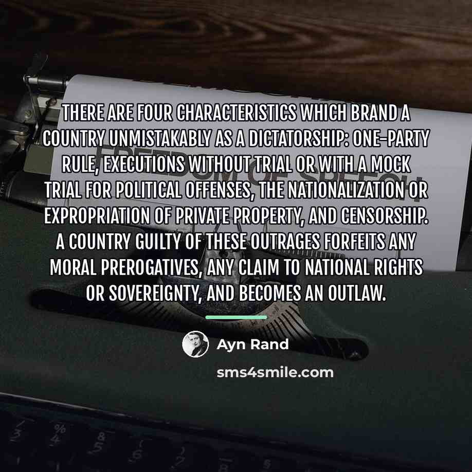 “There are four characteristics which brand a country unmistakably as…” quote by Ayn Rand