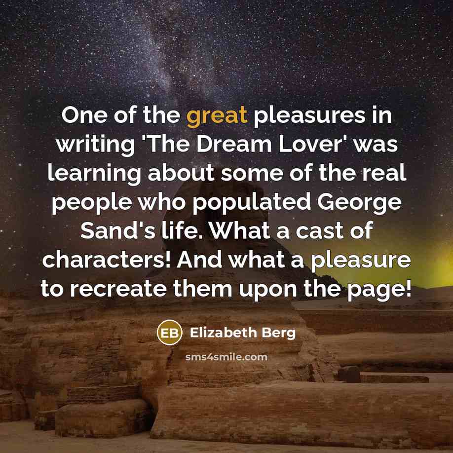 “One of the great pleasures in writing 'The Dream Lover'…” quote by Elizabeth Berg