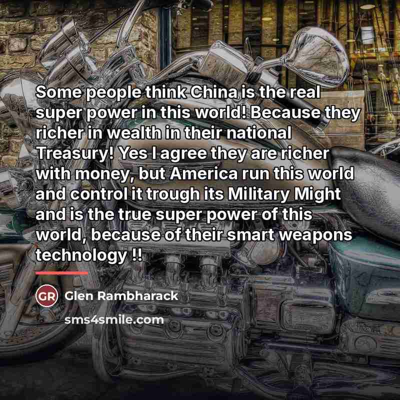 “Some people think China is the real super power in…” quote by Glen Rambharack