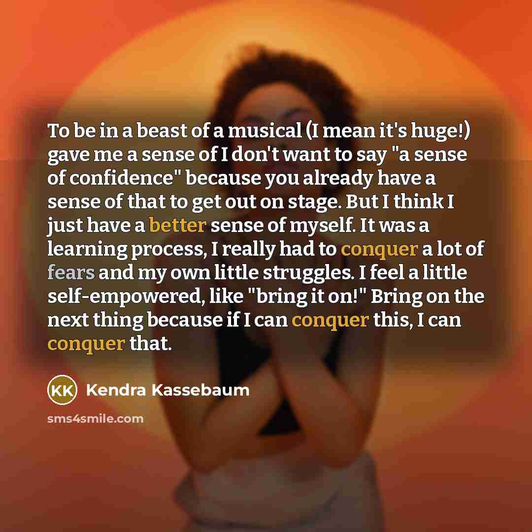 “To be in a beast of a musical (I mean…” quote by Kendra Kassebaum