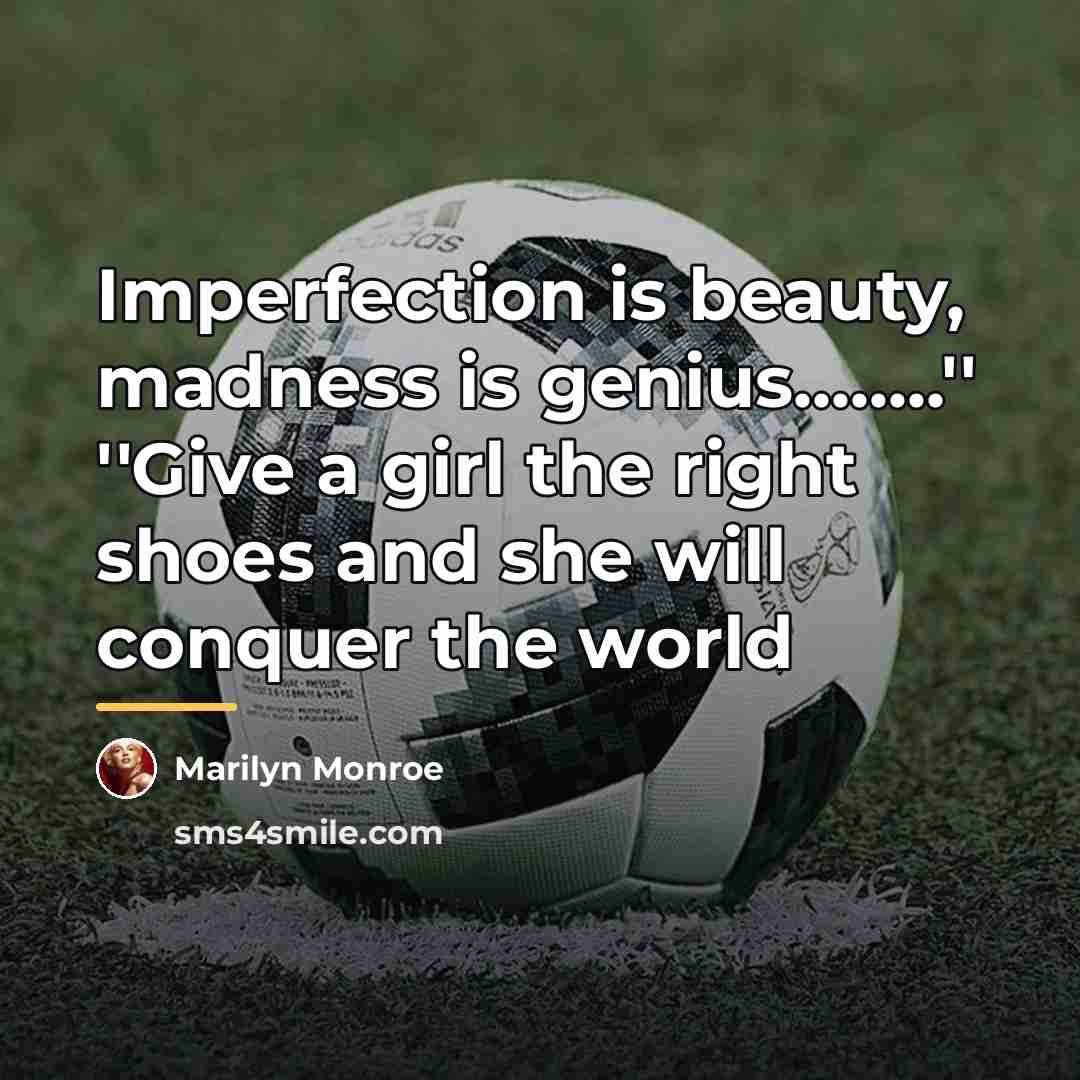 “Imperfection is beauty, madness is genius........'' ''Give a girl the…” quote by Marilyn Monroe