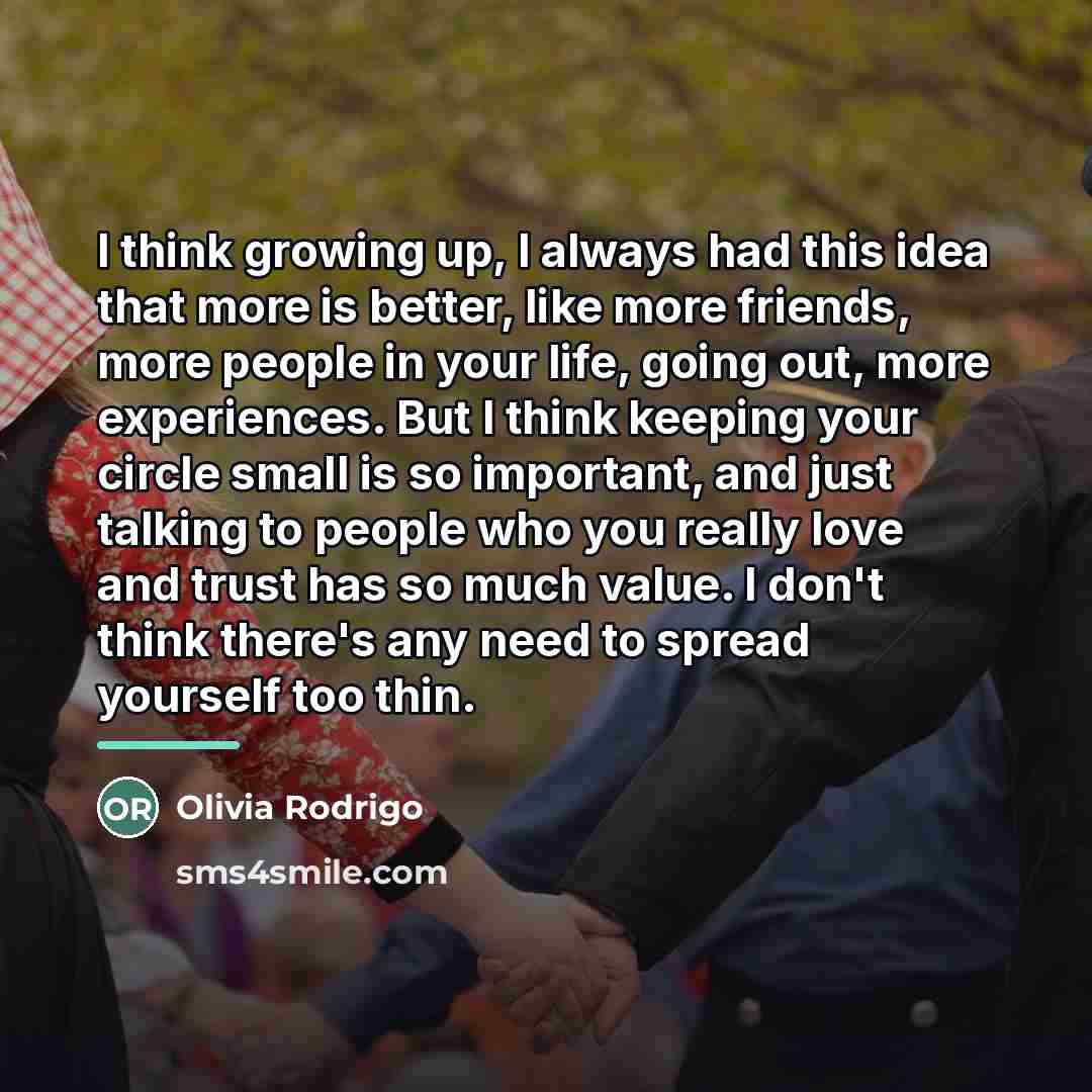 “I think growing up, I always had this idea that…” quote by Olivia Rodrigo