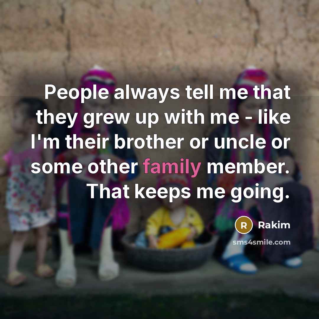 “People always tell me that they grew up with me…” quote by Rakim