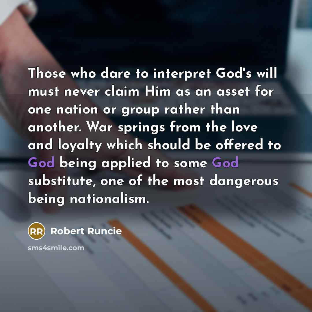 “Those who dare to interpret God's will must never claim…” quote by Robert Runcie
