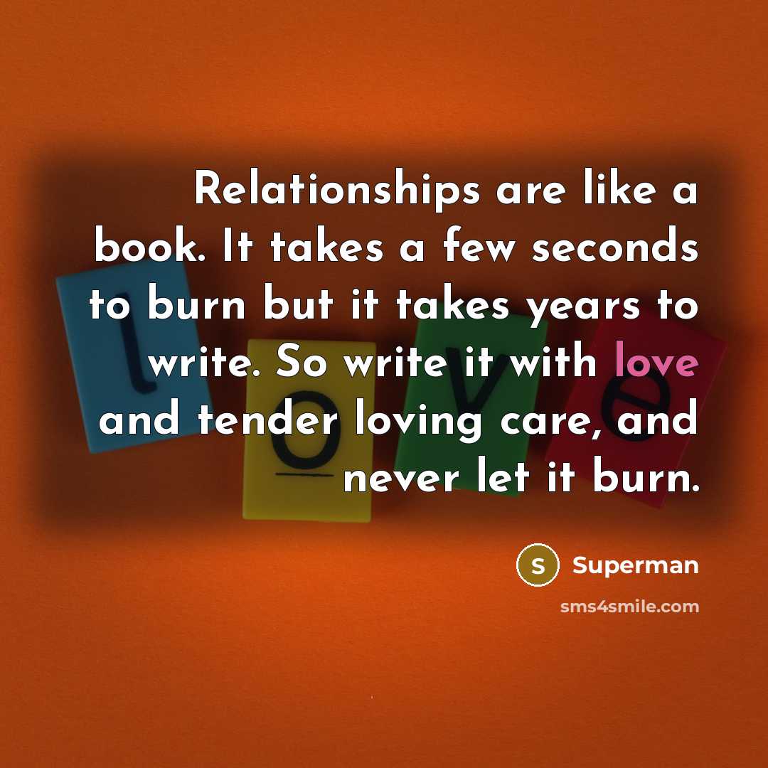 “Relationships are like a book. It takes a few seconds…” quote by Superman