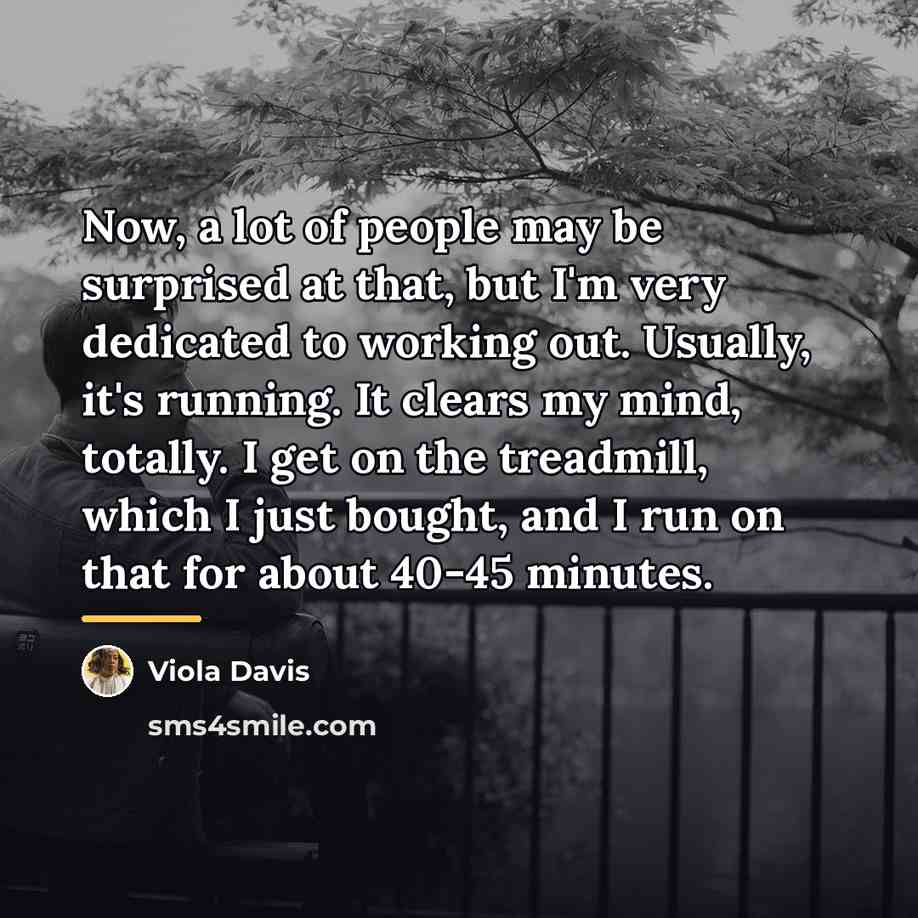 “Now, a lot of people may be surprised at that,…” quote by Viola Davis