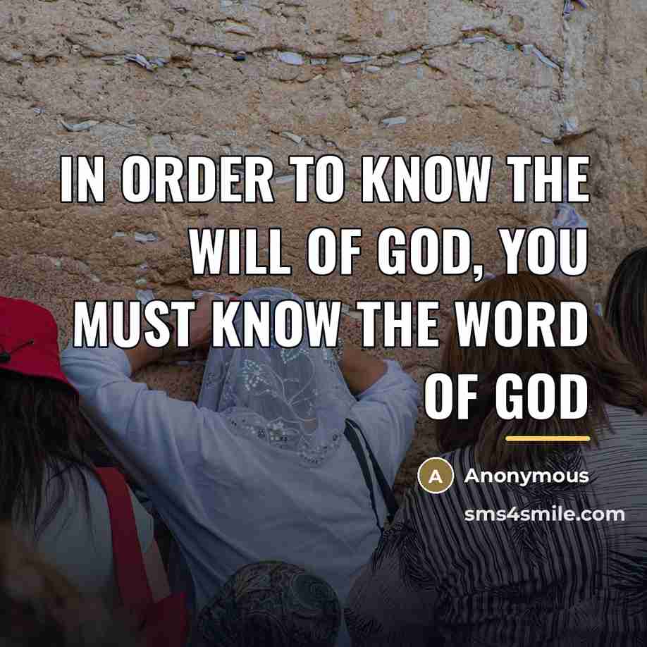 “In order to know the Will of God, you must…” quote by Anonymous