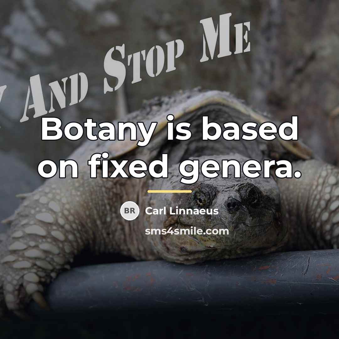 “Botany is based on fixed genera.…” quote by Carl Linnaeus