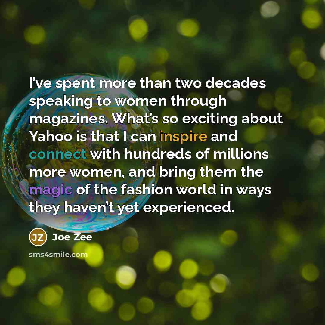 “I’ve spent more than two decades speaking to women through…” quote by Joe Zee