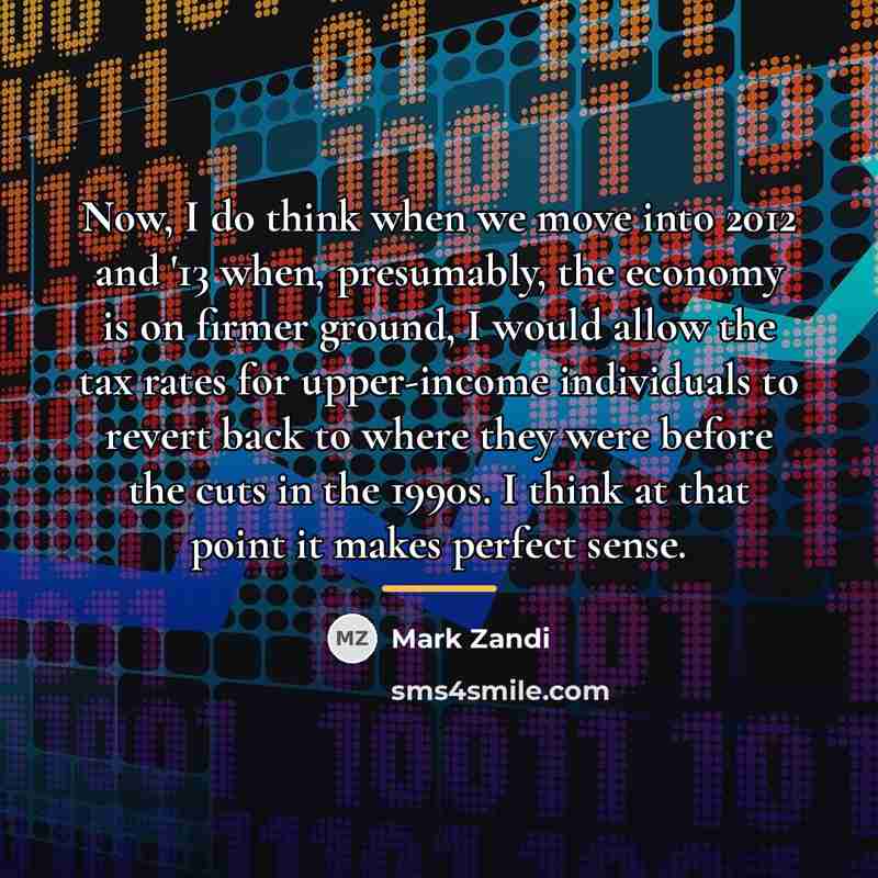 “Now, I do think when we move into 2012 and…” quote by Mark Zandi